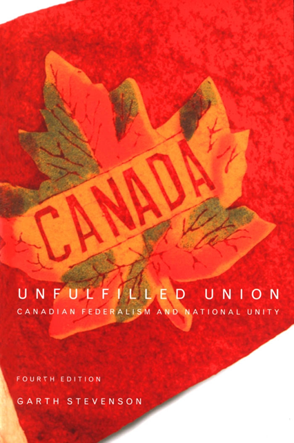 Garth Stevenson - Unfulfilled Union, 5th Edition, E-bok