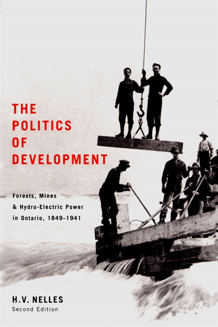 H.V. Nelles - Politics of Development, E-bok