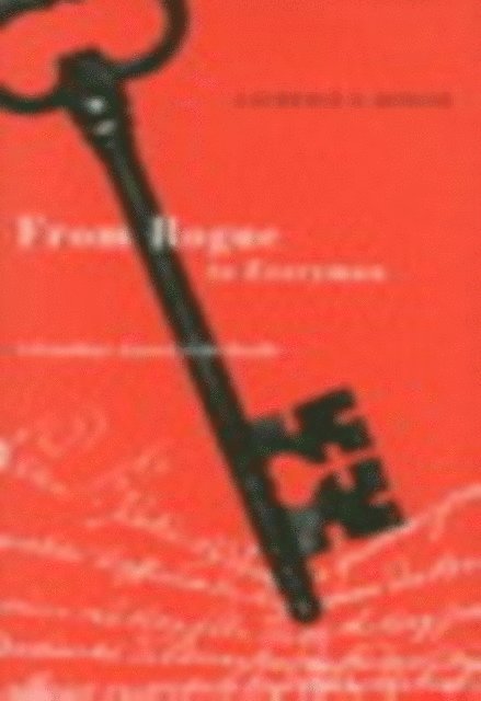 Laurence L. Bongie - From Rogue to Everyman, E-bok