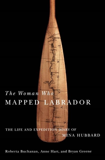 Bryan Greene, Anne Hart, Mina Benson Hubbard - Woman Who Mapped Labrador, E-bok