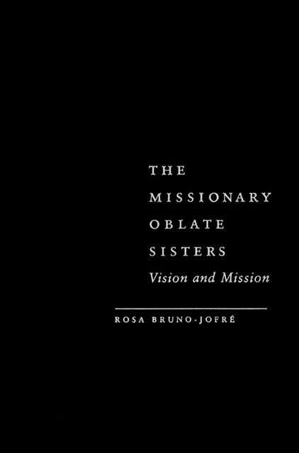 Rosa Bruno-Jofre - Missionary Oblate Sisters, E-bok