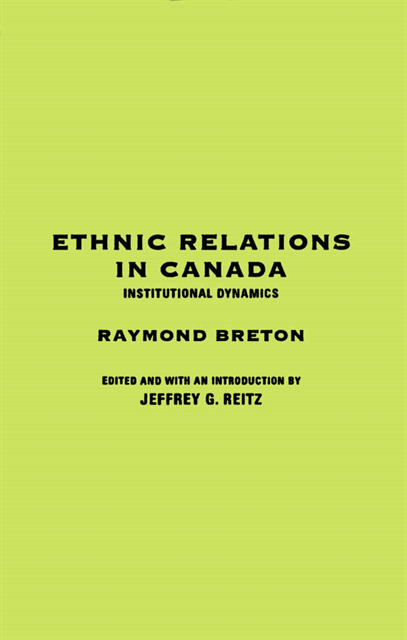 Raymond Breton - Ethnic Relations in Canada, E-bok