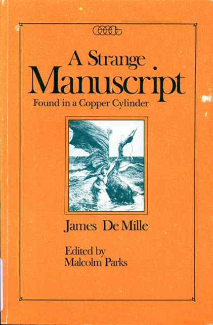 Malcolm Parks, James De Mille - Strange Manuscript found in a Copper Cylinder, E-bok