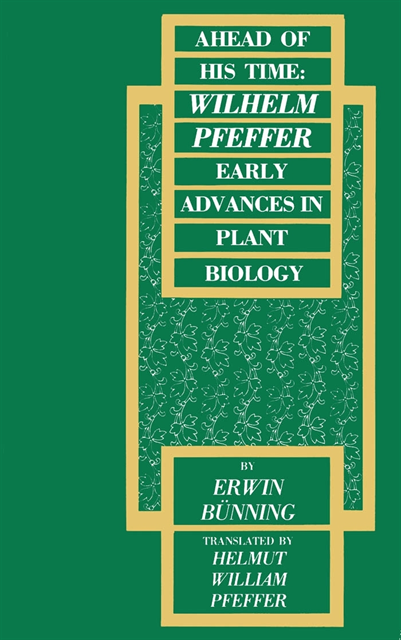 Helmut Wilhelm Pfeffer, Erwin Bunning - Ahead of His Time, E-bok