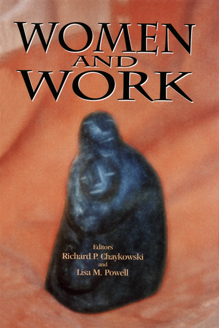 Lisa Powell, Richard Chaykowski - Women and Work, E-bok