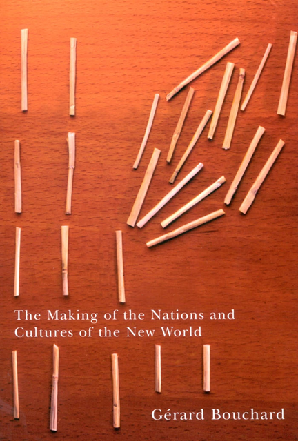 Gerard Bouchard - Making of the Nations and Cultures of the New World, E-bok