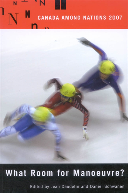 Daniel Schwanen, Jean Daudelin - Canada Among Nations, 2007, E-bok