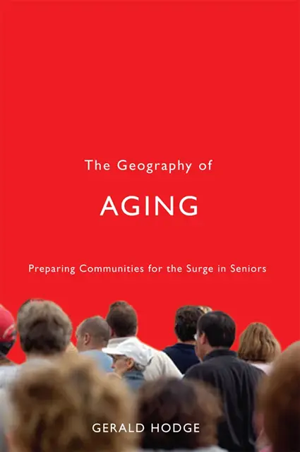 Gerald Hodge - Geography of Aging, E-bok. Tillgänglighet: Lägg i varukorg