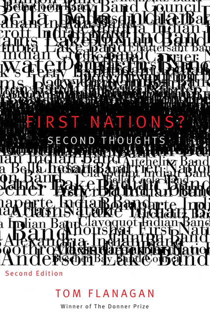 Tom Flanagan - First Nations? Second Thoughts, Second Edition, E-bok