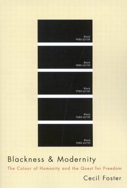 Cecil Foster - Blackness and Modernity, E-bok