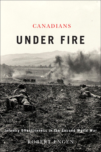 Robert C. Engen - Canadians Under Fire, E-bok