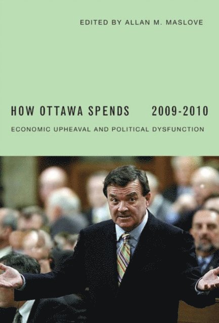 Allan M. Maslove - How Ottawa Spends, 2009-2010, E-bok