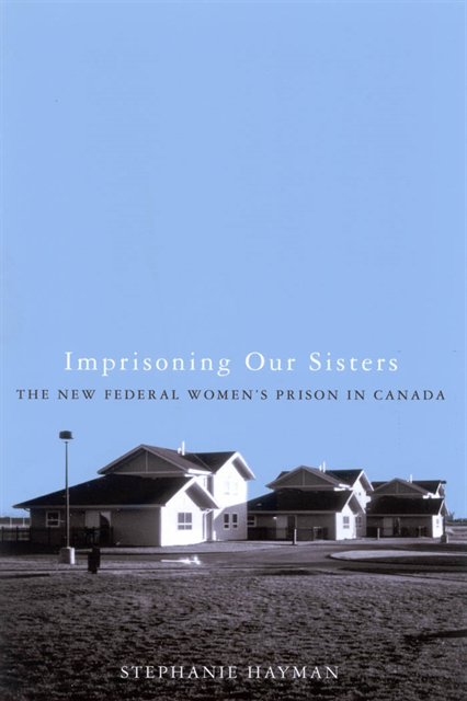 Stephanie Hayman - Imprisoning Our Sisters, E-bok