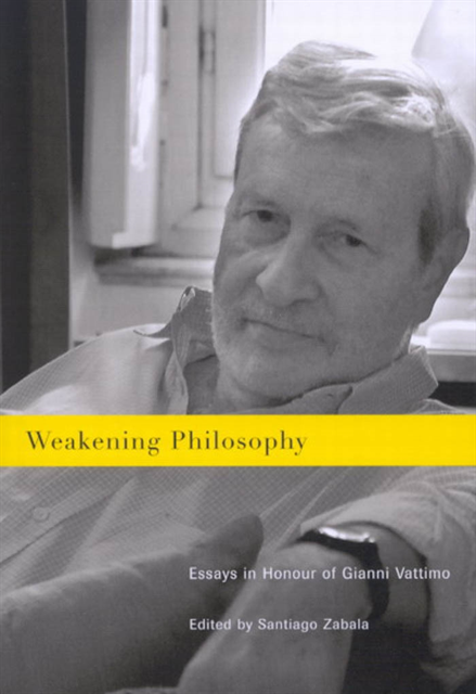 Santiago Zabala - Weakening Philosophy, E-bok