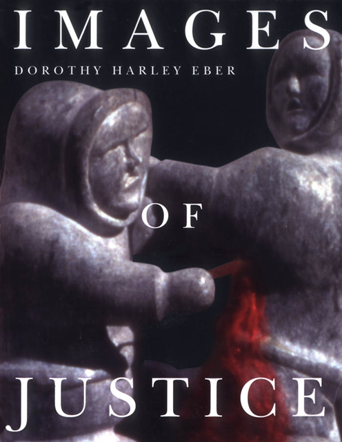 Dorothy Harley Eber - Images of Justice, E-bok