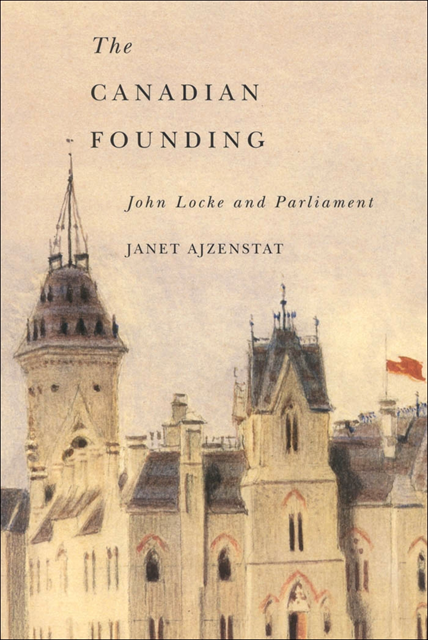 Janet Ajzenstat - Canadian Founding, E-bok
