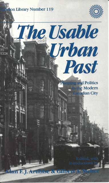 Alan F.J. Artibise - Usable Urban Past Planning and Politics, E-bok