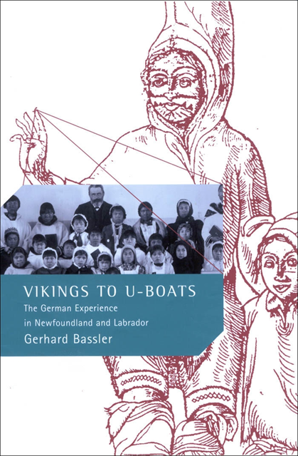 Gerhard P. Bassler - Vikings to U-Boats, E-bok