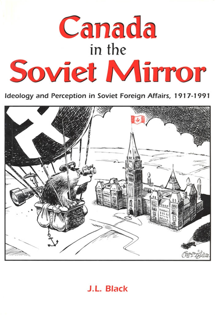 J.L. Black - Canada in the Soviet Mirror, E-bok