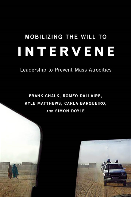 Carla Barquerio, Kyle Matthews, Lgen Romeo Dallaire, Frank Chalk - Mobilizing the Will to Intervene, E-bok