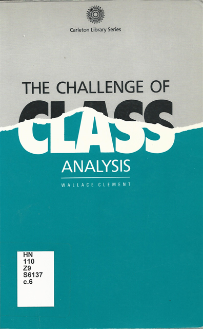 Wallace Clement - Challenge of Class Analysis, E-bok
