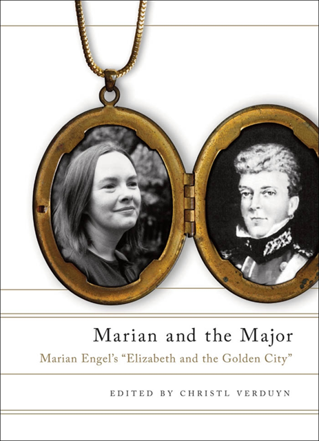 Christl Verduyn, Marian Engel - Marian and the Major, E-bok
