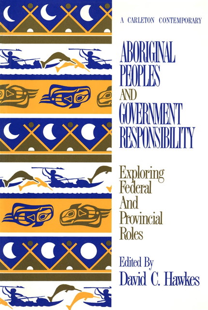 David Hawkes - Aboriginal Peoples and Government Responsibility, E-bok