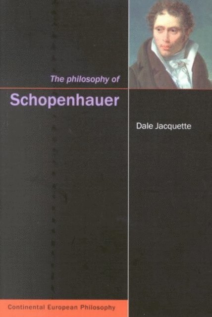 Dale Jacquette - Philosophy of Schopenhauer, E-bok