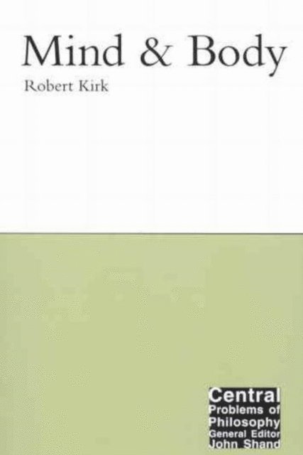Robert Kirk - Mind and Body, E-bok