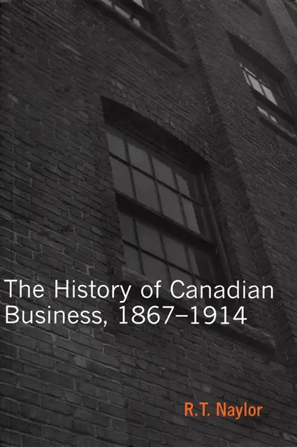 History of Canadian Business, New edition