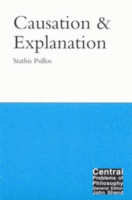 Stathis Psillos - Causation and Explanation, E-bok