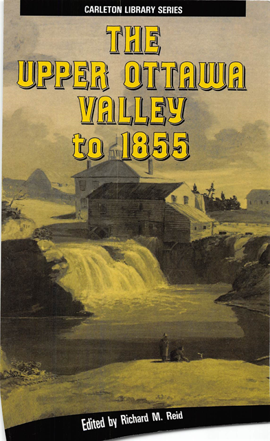 Richard Reid - Upper Ottawa Valley to 1855, E-bok