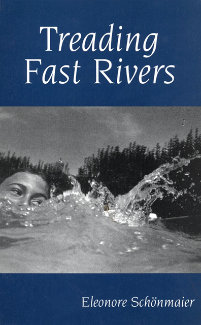 Eleonore Schonmaier - Treading Fast Rivers, E-bok
