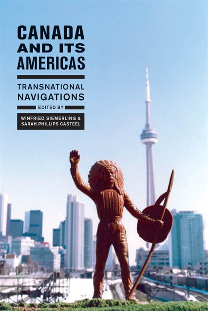 Sarah Phillips Casteel, Winfried Siemerling - Canada & Its Americas, E-bok