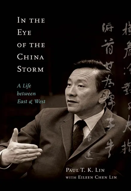 Eileen Chen Lin, Paul T.K. Lin - In the Eye of the China Storm, E-bok. Tillgänglighet: Lägg i varukorg