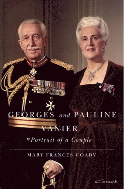 Mary Frances Coady - Georges and Pauline Vanier, E-bok