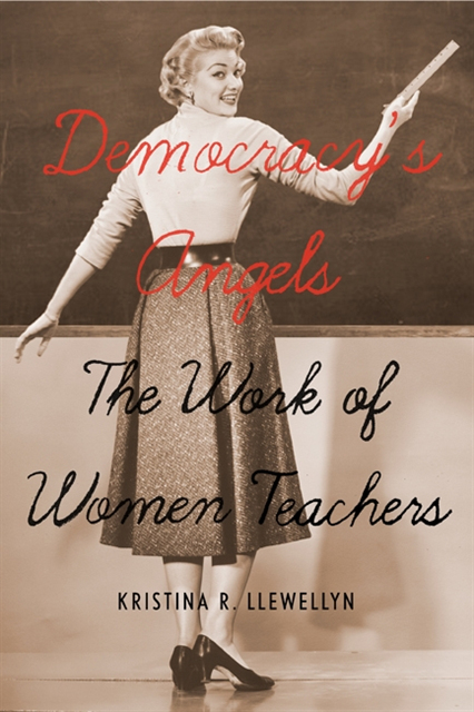 Kristina R. Llewellyn - Democracy's Angels, E-bok
