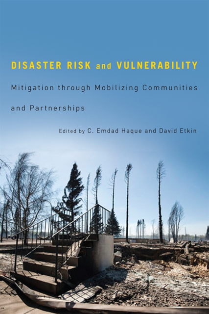 David Etkin, C. Emdad Haque - Disaster Risk and Vulnerability, E-bok