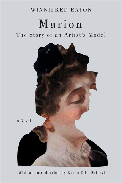 Karen E.H. Skinazi, Winnifred Eaton - Marion, E-bok