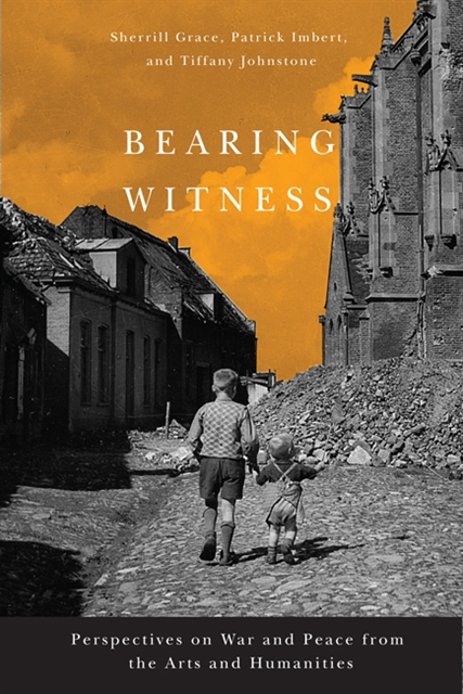Tiffany Johnstone, Patrick Imbert, Sherrill Grace - Bearing Witness, E-bok