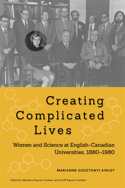 Geoff Rayner-Canham, Marelene Rayner-Canham, Marianne Gosztonyi Ainley - Creating Complicated Lives, E-bok