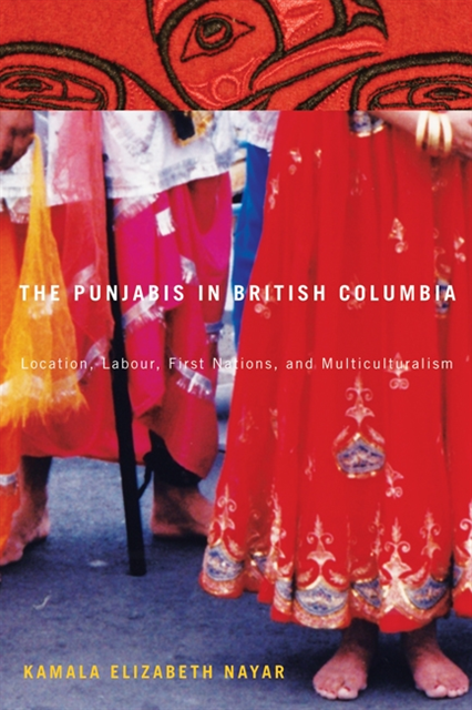 Kamala Elizabeth Nayar - Punjabis in British Columbia, E-bok