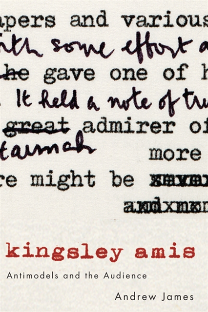 Andrew James - Kingsley Amis, E-bok