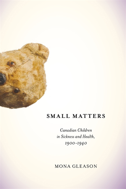 Mona Gleason - Small Matters, E-bok