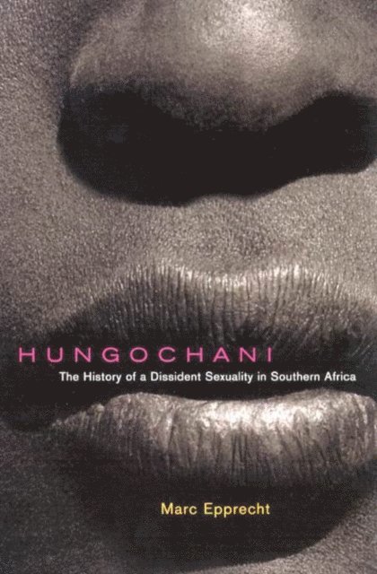 Marc Epprecht - Hungochani, Second Edition, E-bok
