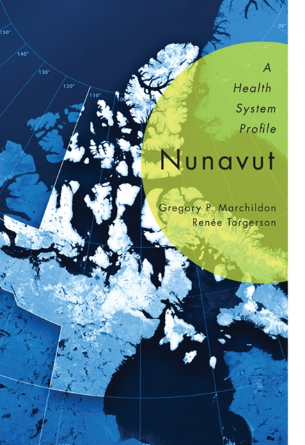 Renee Torgerson, Gregory P. Marchildon - Nunavut, E-bok