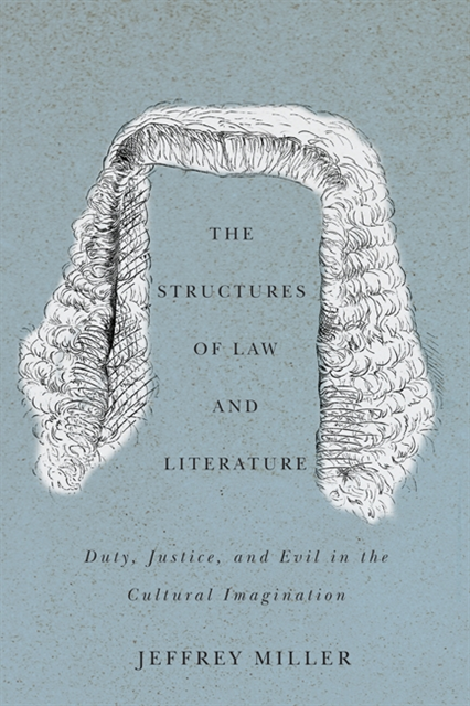 Jeffrey Miller - Structures of Law and Literature, E-bok