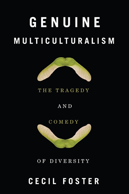 Cecil Foster - Genuine Multiculturalism, E-bok