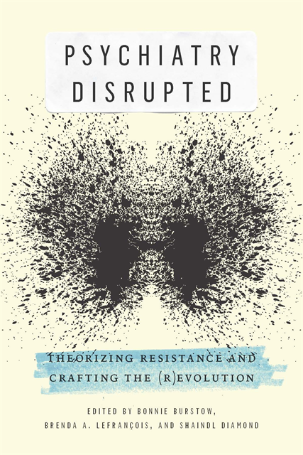 Shaindl Diamond, Brenda A. LeFrancois, Bonnie Burstow - Psychiatry Disrupted, E-bok