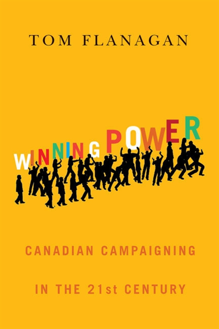 Tom Flanagan - Winning Power, E-bok